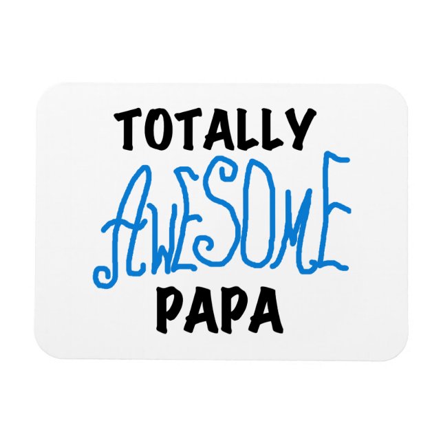 Total Phantastisch Papa T - Shirt und Geschenke Magnet (Horizontal)