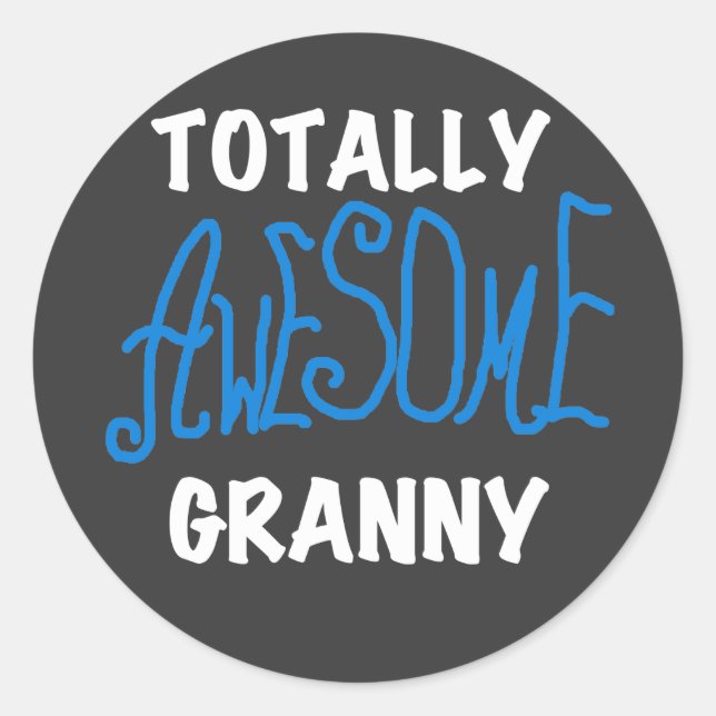Total Phantastische Granny Blue T - Shirt und Gesc Runder Aufkleber (Vorderseite)