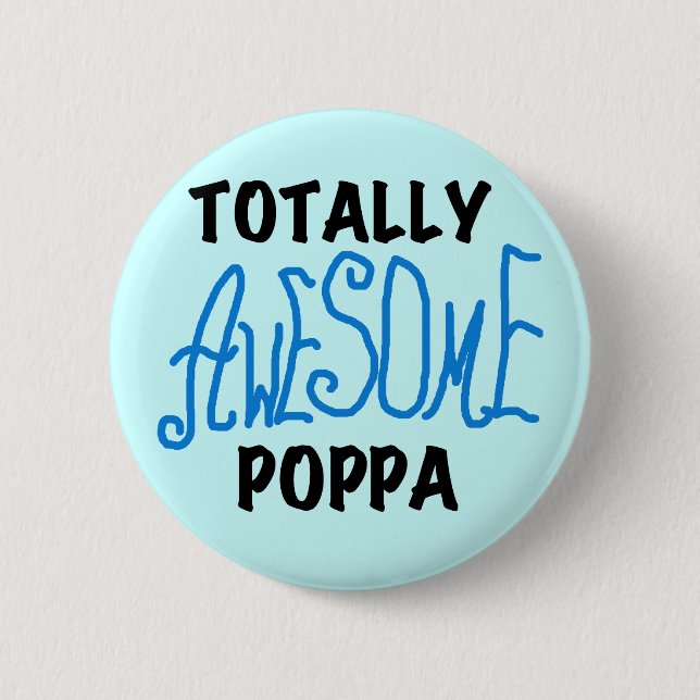 Total Phantastische Poppa-Hemden und Geschenke Button (Vorderseite)
