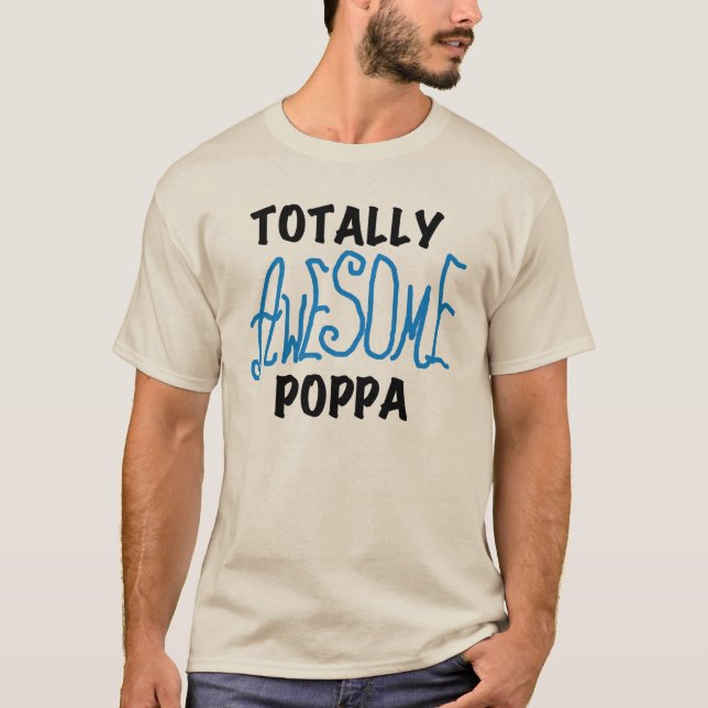 Total Phantastische Poppa-Hemden und Geschenke T-Shirt (Vorderseite)