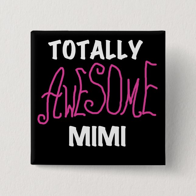 Total rosa T-Shirts fantastisches Mimi und Geschen Button (Vorderseite)