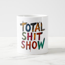Total Shitshow Jumbo-Tasse