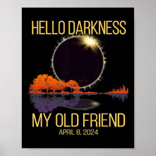 Total Solar Eclipse 04.08.24 Hallo Dunkelheit Mein Poster