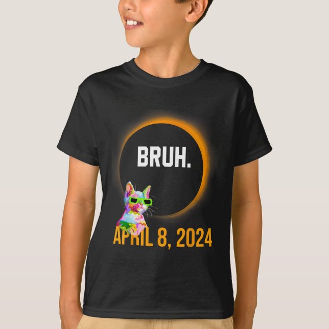 Total Solar Eclipse 2024 Fun Cat Sprichwort Bruh M T-Shirt (Vorderseite)