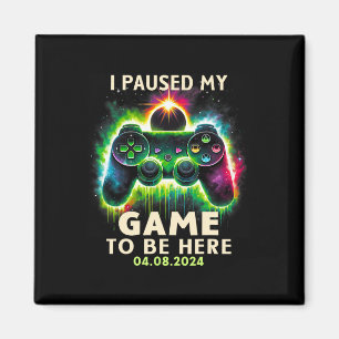 Total Solar Eclipse 2024 Gamer Ich hielt mein Spie Magnet