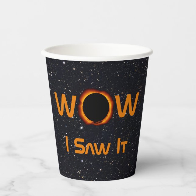 Total Solar Eclipse 2024 WOW I sah es Pappbecher (Vorderseite)