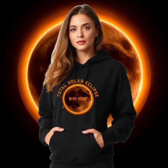 Total Solar Eclipse 2026 Hoodie (Total Solar Eclipse 2026- best selling Hoodie August 12 2026  women)