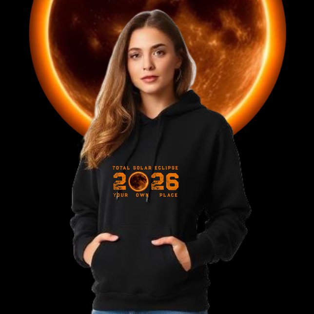 Total Solar Eclipse 2026 Hoodie (Total Solar Eclipse 2026 Hoodie women)