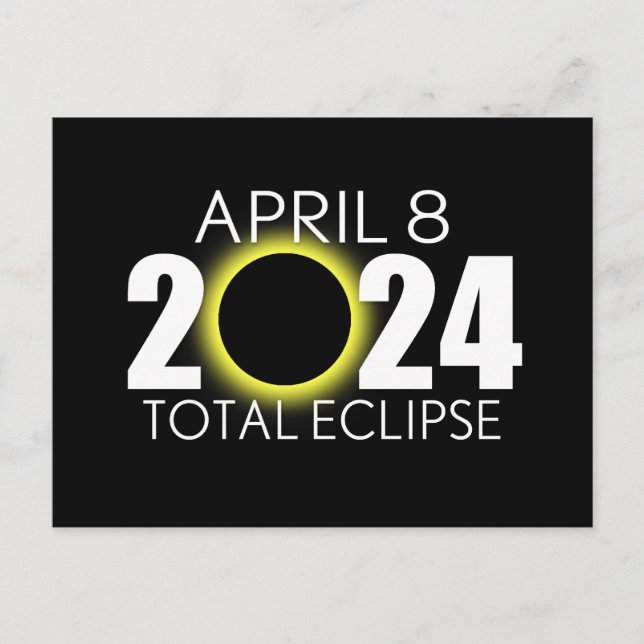 Total Solar Eclipse - 8. April 2024 - Black Design Postkarte (Vorderseite)