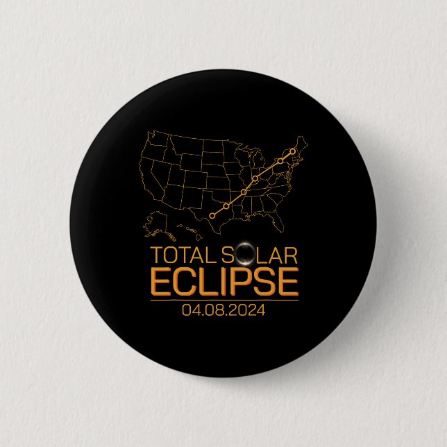 Total Solar Eclipse 8. April 2024 US-Karte Totalit Button (Vorderseite)