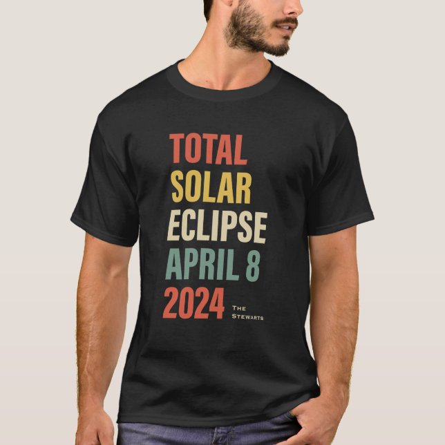 Total Solar Eclipse April 8 2024 Family Keepsake T-Shirt (Vorderseite)