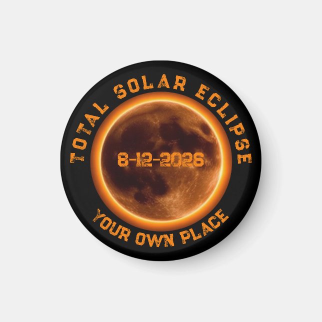 Total Solar Eclipse August 12, 2026 Magnet (Vorne)