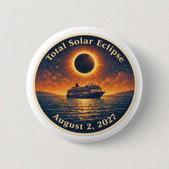 Total Solar Eclipse August 2 2027 cruise ship  Button (Vorderseite)