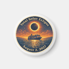 Total Solar Eclipse August 2 2027 cruise ship  Magnet