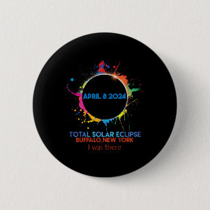 Total Solar Eclipse Buffalo New York 2024 I war di Button