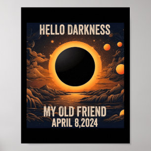 Total Solar Eclipse Hallo Dunkelheit Mein alter Fr Poster