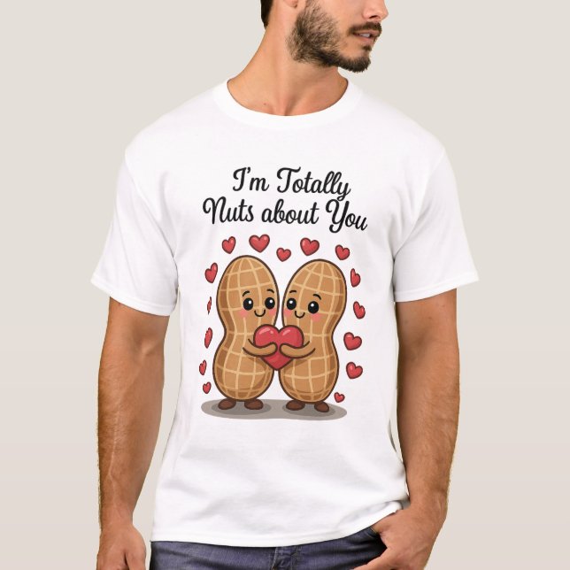 Totale Nüsse über Sie - Niedliche Liebe für Erdnüs T-Shirt (Vorderseite)