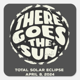 Totale Sonnenfinsternis 2024 Da geht die Sonne Quadratischer Aufkleber
