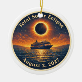 Totale Sonnenfinsternis 2. August 2027 Kreuzfahrts Keramik Ornament