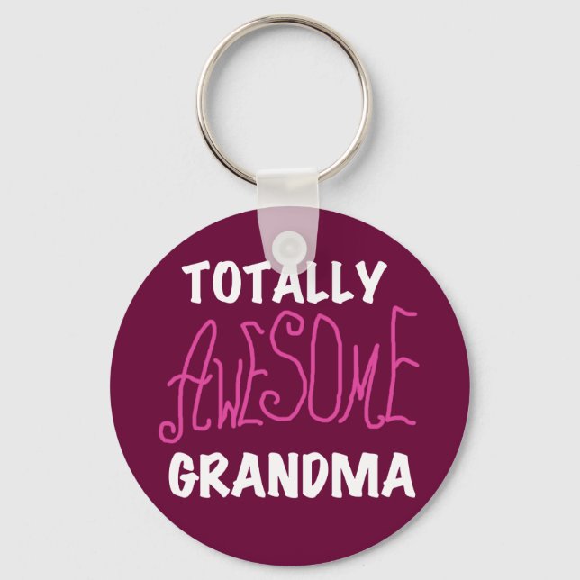 Totally Awesome Grandma Pink T-shirts and Gifts Schlüsselanhänger (Vorderseite)