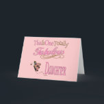 Totally Fabulous Daughter mit rosa Schmetterling Karte<br><div class="desc">Das ist eine absolut fabelhafte Tochter, die rosa und braune Schmetterlingsgeschenke hat. Ideal zum Geburtstag, Muttertag oder für einen besonderen Feiertag. Tags: "Dies ist ein absolut fabelhaftes", "fantastische Geschenke", "weißer Rosa und brauner Schmetterling", "niedliche Geschenkideen für Töchter", "beste Tochter je", "weltbeste Tochter", "lustige Tochter Geburtstagsgeschenk", "Tag der Tochentoten", "hübsche Schmetterlinge",...</div>