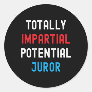 Totally Impial Potenzial Juror Joke Runder Aufkleber