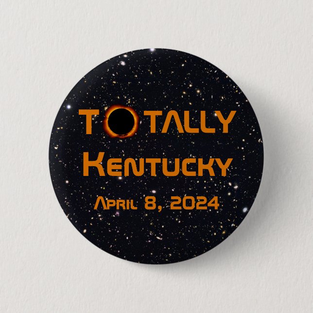 Totally Kentucky 2024 Solar Eclipse Button (Vorderseite)