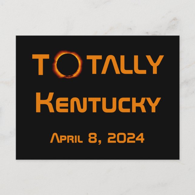 Totally Kentucky 2024 Solar Eclipse Postkarte (Vorderseite)
