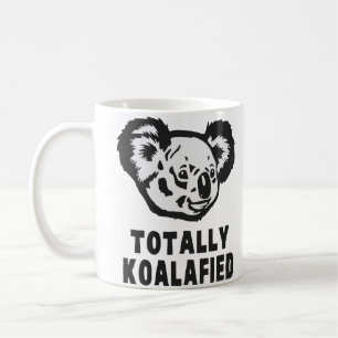 Totally Koalafied Koala Kaffeetasse