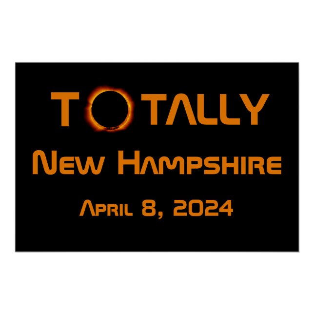 Totally New Hampshire 2024 Solar Eclipse Poster (Vorderseite)