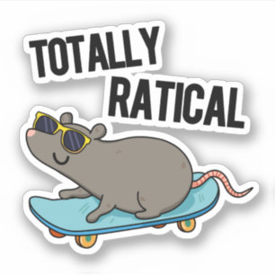 Totally Ratical Funny Ratte Pun Aufkleber