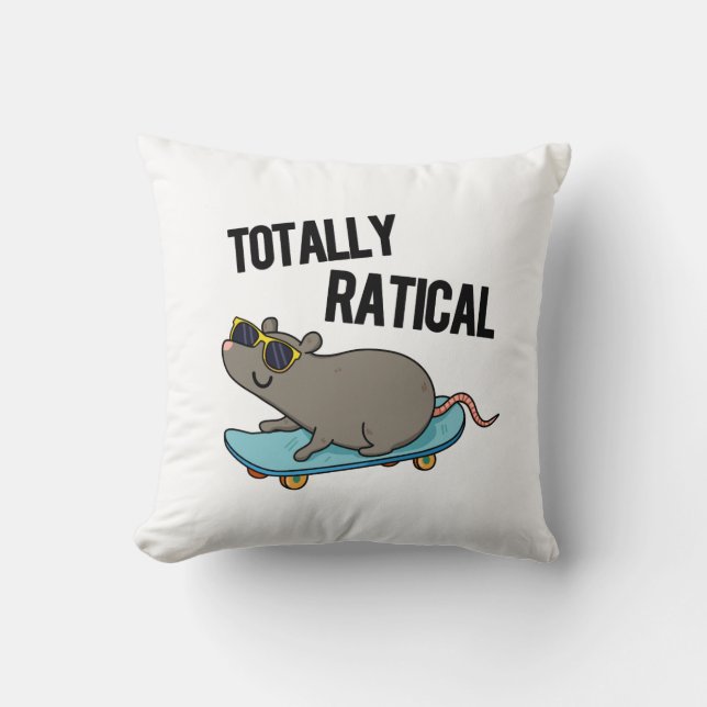 Totally Ratical Funny Ratte Pun Kissen (Vorderseite)