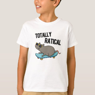 Totally Ratical Funny Ratte Pun T-Shirt