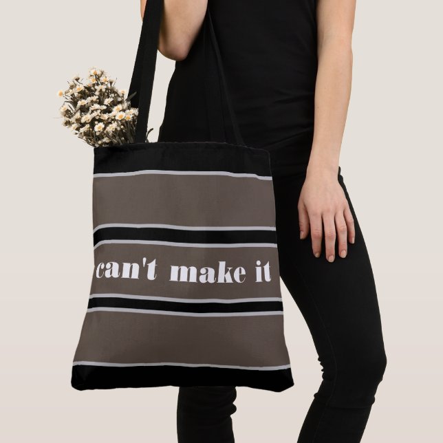 Tote Bag can't make it (Von Nahem)