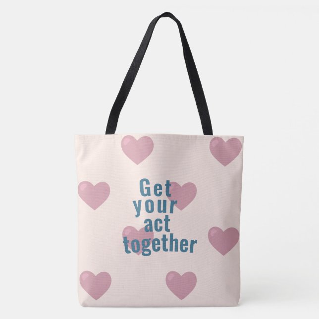 Tote Bag Get your act together (Vorderseite)