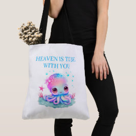 Tote Bag Heaven is to be with you