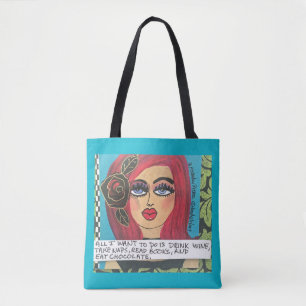 TOTE BAG-ICH WILL NUR SCHOKOLADE ESSEN, WEIN TRINK