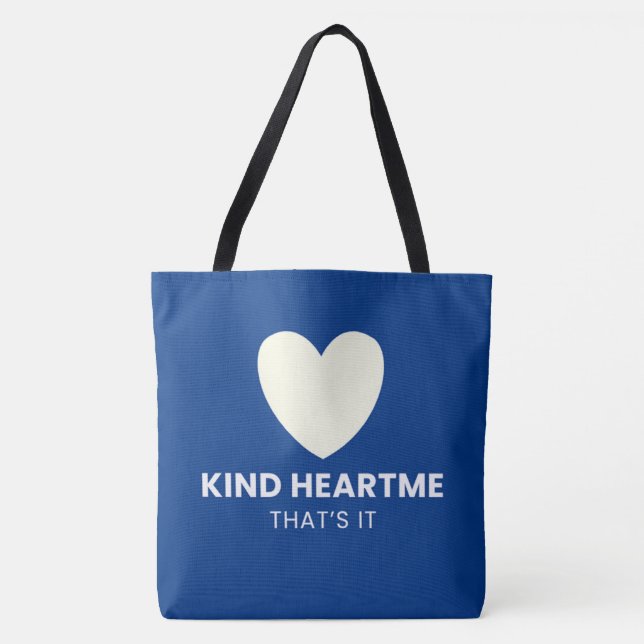 Tote Bag Kind heart That’s it. (Vorderseite)