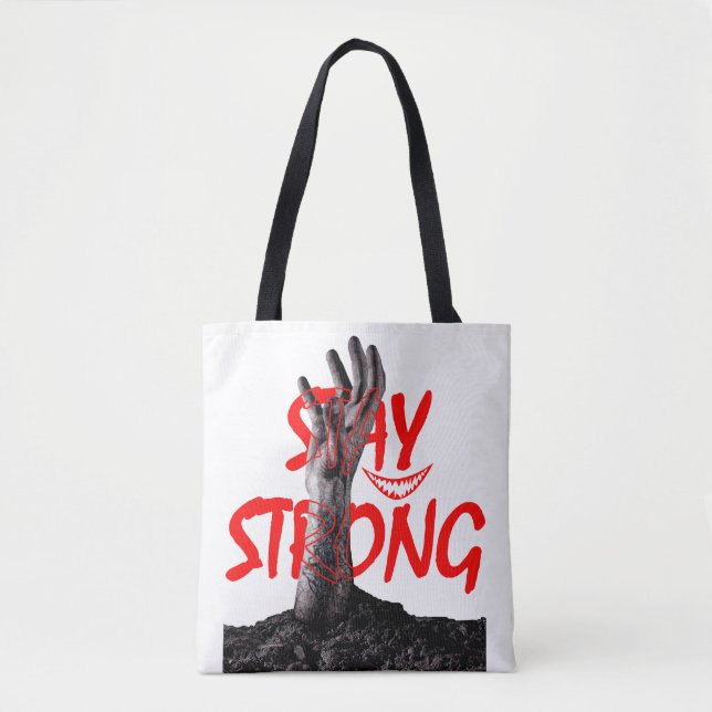 Tote Bag : Stay Strong Motivational Quote Design  (Vorderseite)