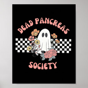 Tote Bauchspeicheldrüse Gesellschaft Funny Ghost D Poster