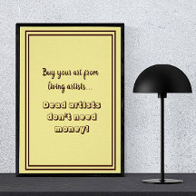 Tote Künstler brauchen keine Geld-Funny-Typografie