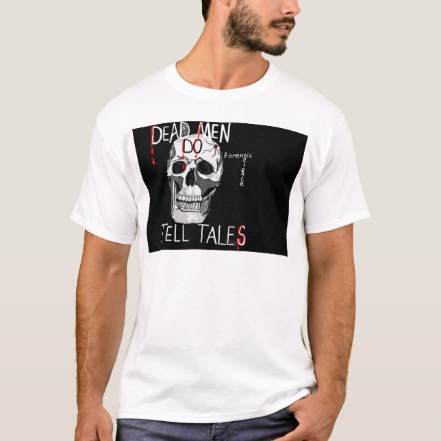Tote Männer Schädel-Forensik CSIs T-Shirt (Vorderseite)