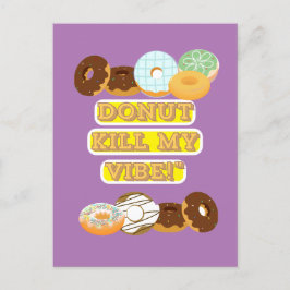 Töte meine Stimmung nicht! Postkarte