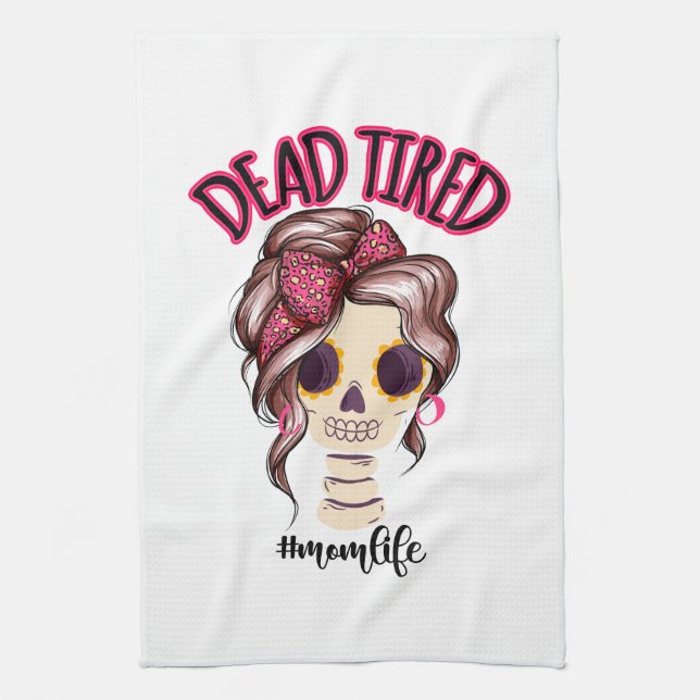 Tote müde Mama Leben Skeleton Messy Bun Bandana Geschirrtuch (Vertikal)