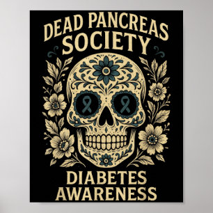 Tote Pankreas-Gesellschaft - Design der Zuckerschä Poster