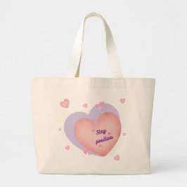 Tote Tasche mit Herzdesign - Bleibe positiv