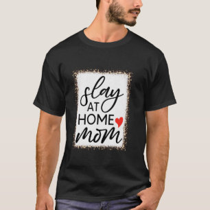 Töte-zu-Hause-Mama-Leopard-Lustig-Muttertags-Mama T-Shirt