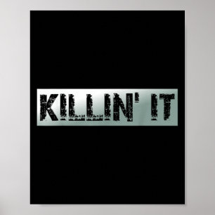 Töten Es Vintage Motivationszitat Poster