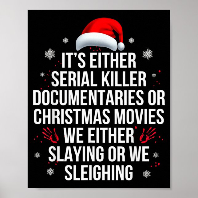 Töten oder Schlitten fahren Serienmörder True Crim Poster (Vorne)