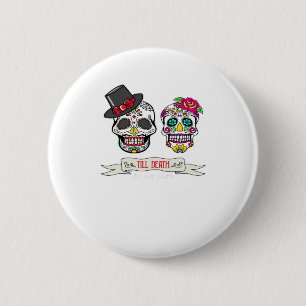 Totenhochzeit Braut und Bräutigam bis zum Tod Druc Button